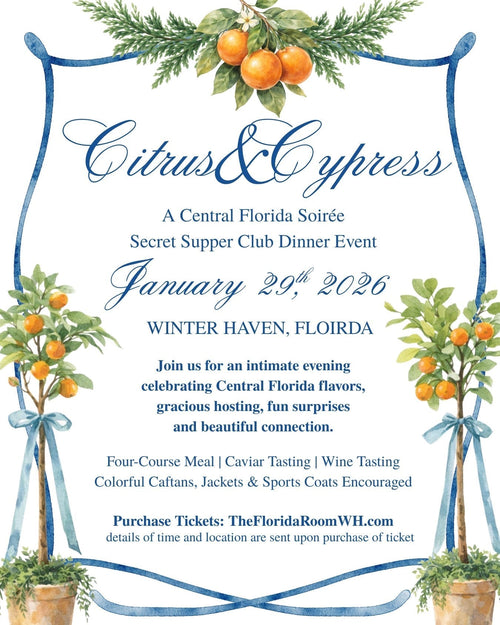 Past Event: Secret Supper Club Citrus & Cypress Soirée