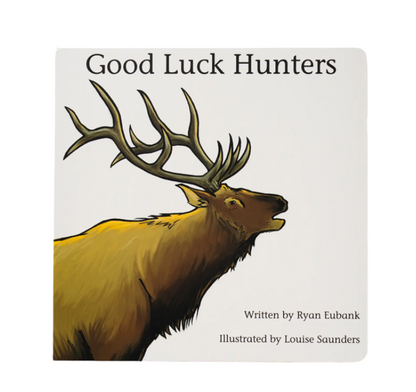 Good Luck Hunters Book