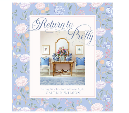 Return to Pretty:Giving New Life to Traditional Style